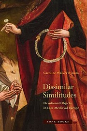 Cover of Dissimilar Similitudes by Caroline Walker Bynum