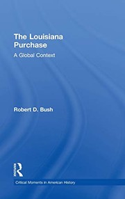 Cover of Louisiana Purchase by Robert D. Bush