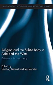 Front cover of Religion and the Subtle Body in Asia and the West by Geoffrey Samuel