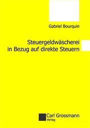 Front cover of Steuergeldwäscherei in Bezug auf direkte Steuern by Gabriel Bourquin