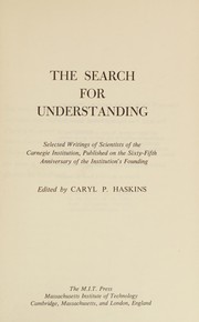 Front cover of The search for understanding by Caryl Parker Haskins