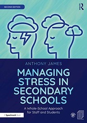 Front cover of Managing Stress in Secondary Schools by Anthony James