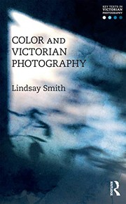 Front cover of Color and Victorian Photography by Lindsay Smith