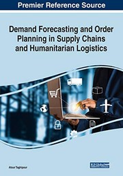 Cover of Demand Forecasting and Order Planning in Supply Chains and Humanitarian Logistics by Atour Taghipour