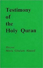 Front cover of Testimony of the Holy Qurʼān by G̲h̲ulām Aḥmad