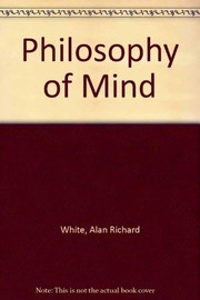 Front cover of The philosophy of mind by Alan R. White