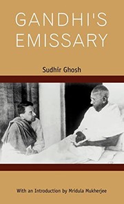 Front cover of Gandhi's emissary by Sudhir Ghosh
