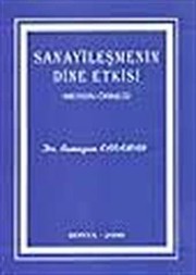Front cover of Sanayileşmenin dine etkisi by Ramazan Karaman