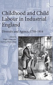 Front cover of Childhood and Child Labour in Industrial England by Nigel Goose