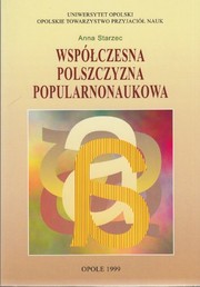 Front cover of Współczesna polszczyzna popularnonaukowa by Anna Starzec