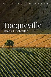 Cover of Tocqueville by James T. Schleifer