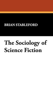 Front cover of Sociology of Science Fiction by Brian Stableford