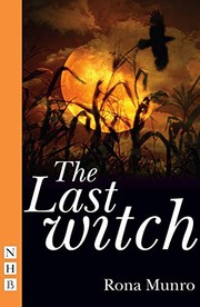 Cover of The last witch by Rona Munro