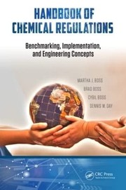 Front cover of Handbook of Chemical Regulations by Martha J. Boss
