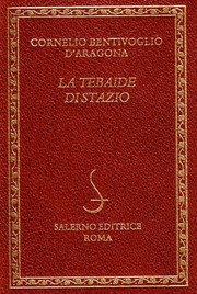 Front cover of La Tebaide di Stazio by Marco Cornelio Bentivoglio d'Aragona