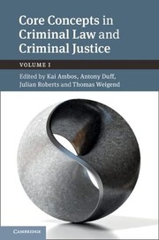Front cover of Core Concepts in Criminal Law and Criminal Justice by Kai Ambos