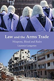 Front cover of Law and the Arms Trade by Laurence Lustgarten