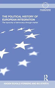 Front cover of The political history of European integration by Hagen Schulz-Forberg