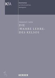 Cover of Die "Wahre Lehre" des Kelsos by Celsus