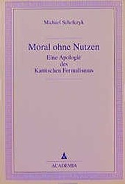 Cover of Moral ohne Nutzen by Michael Schefczyk