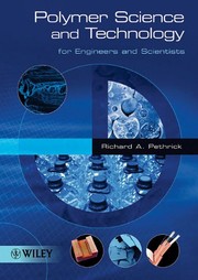 Front cover of Polymer science and technology for scientists and engineers by R. A. Pethrick