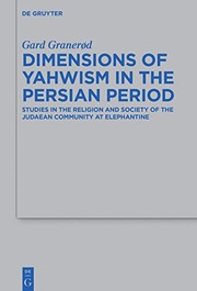 Front cover of Dimensions of Yahwism in the Persian Period by Gard Granerød