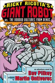 Front cover of Ricky Ricotta's Giant Robot Vs. the Voodoo Vultures from Venus (Ricky Ricotta) by Dav Pilkey