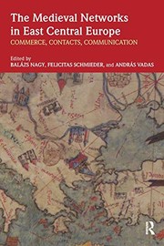 Front cover of Medieval Networks in East Central Europe by Balazs Nagy