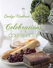 Front cover of Celebrations at the country house by Carolyn Westbrook