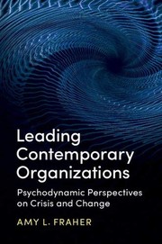 Front cover of Leading Contemporary Organizations by Amy Louise Fraher