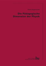 Cover of Die pädagogische Dimension der Physik by Martin Wagenschein