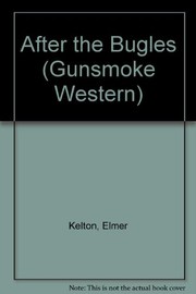 Cover of After the bugles by Elmer Kelton