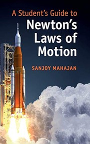 Front cover of Student's Guide to Newton's Laws of Motion by Sanjoy Mahajan
