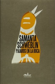 Cover of Pájaros en la boca by Samanta Schweblin