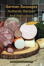 Front cover of German Sausages Authentic Recipes and Instructions by Stanley Marianski