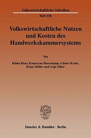 Front cover of Volkswirtschaftliche Nutzen und Kosten des Handwerkskammersystems by Kilian Bizer