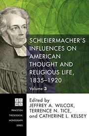 Front cover of Schleiermacher's influences on American thought and religious life (1835-1920) by Jeffrey A. Wilcox