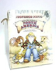 Front cover of Professor Potts meets the animals in North America by Peter Spence