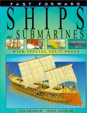 Front cover of Ships and Submarines by Ian Graham