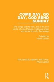 Front cover of Come Day, Go Day, God Send Sunday by Robin Morton