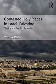 Front cover of Contested Holy Places in Israel-Palestine by Yitzhak Reiter