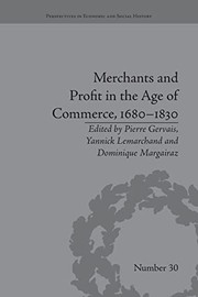 Front cover of Merchants and Profit in the Age of Commerce, 1680-1830 by Pierre Gervais