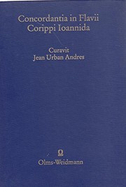 Front cover of Concordantia in Flavii Corippi Ioannida by Jean Urban Andres