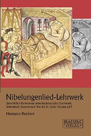 Front cover of Nibelungenlied-Lehrwerk: sprachlicher Kommentar, mittelhochdeutsche Grammatik, W orterbuch; passend zum Text der St. Galler Fassung ("B") by Hermann Reichert
