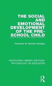Front cover of The social and emotional development of the pre-school child by Katharine M. Banham Bridges