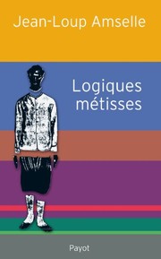 Front cover of Logiques métisses by Jean-Loup Amselle