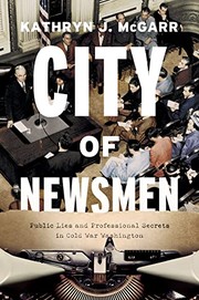 Front cover of City of Newsmen by Kathryn J. McGarr
