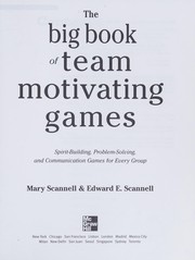Cover of The big book of team-motivating games by Edward E. Scannell