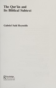 Front cover of The Qur'an and its biblical subtext by Gabriel Said Reynolds