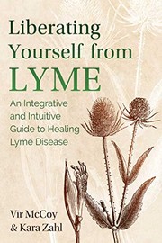 Cover of Liberating Yourself from Lyme by Vir McCoy